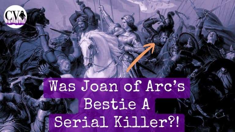 Ep. 13 – Gilles de Rais: Innocent or First Serial Killer in the World? | Historical True Crime Stories