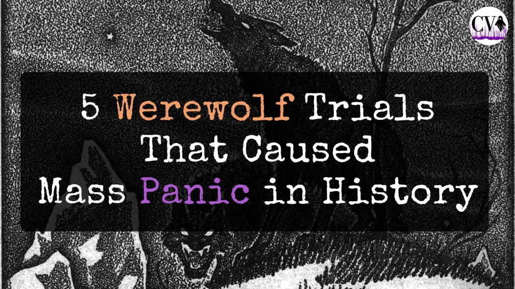 5 Werewolf Trials Mass Panic History blog post header
